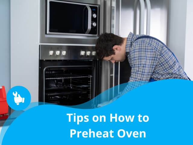 Tips on How to Preheat Oven