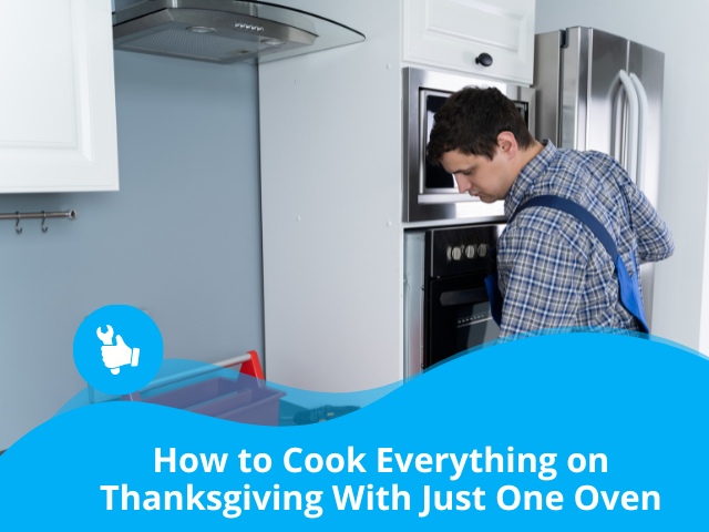 How to Cook Everything on Thanksgiving With Just One Oven