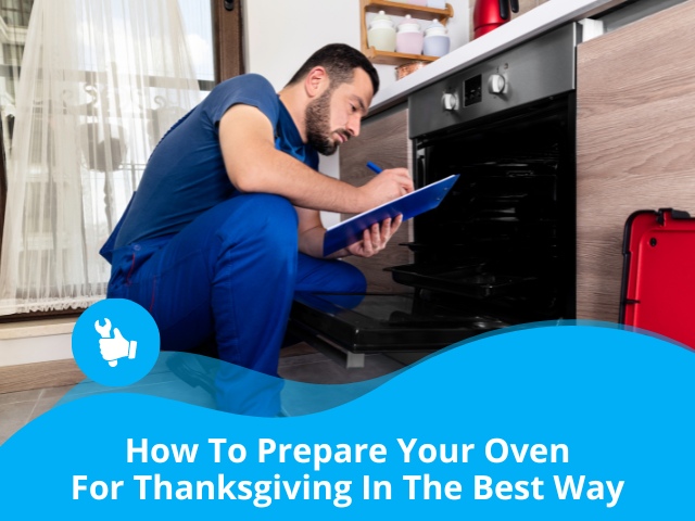 How To Prepare Your Oven For Thanksgiving In The Best Way